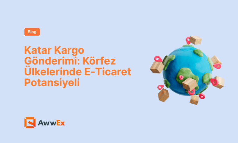 Katar Kargo G&ouml;nderimi: K&ouml;rfez &Uuml;lkelerinde E-Ticaret Potansiyeli