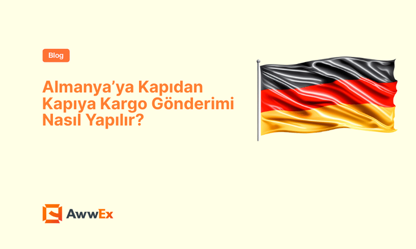 Almanya&rsquo;ya Kapıdan Kapıya Kargo G&ouml;nderimi Nasıl Yapılır?