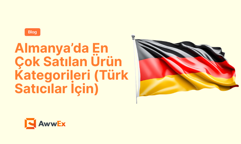 Almanya&rsquo;da En &Ccedil;ok Satılan &Uuml;r&uuml;n Kategorileri (T&uuml;rk Satıcılar İ&ccedil;in)
