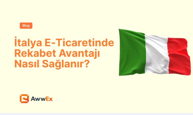 İtalya E-Ticaretinde Rekabet Avantajı Nasıl Sağlanır?