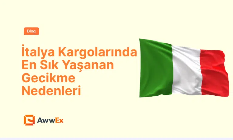 İtalya Kargolarında En Sık Yaşanan Gecikme Nedenleri