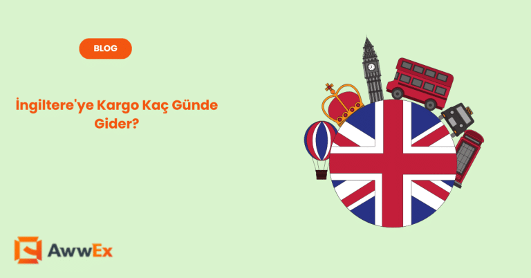 İngiltere&rsquo;ye Kargo Ka&ccedil; G&uuml;nde Gider?